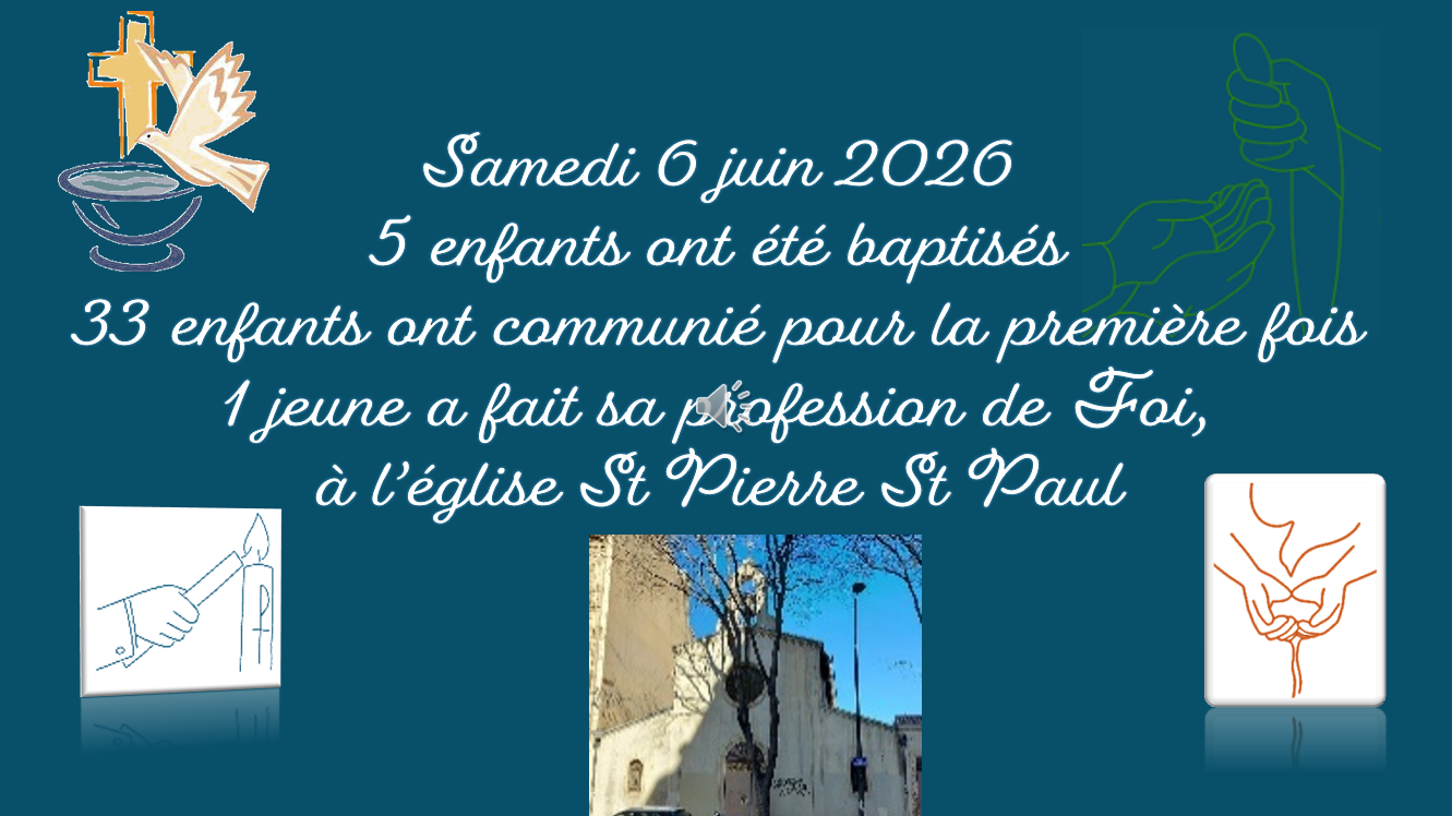 Baptêmes, communions et profession de Foi du 6 juin 2026