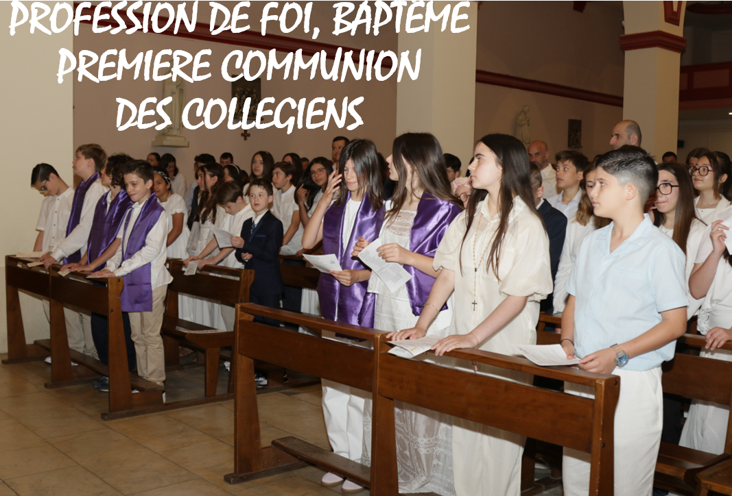 Profession de Foi, baptême et première communion des collégiens