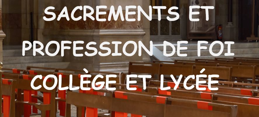 Sacrements et profession de foi collège et lycée