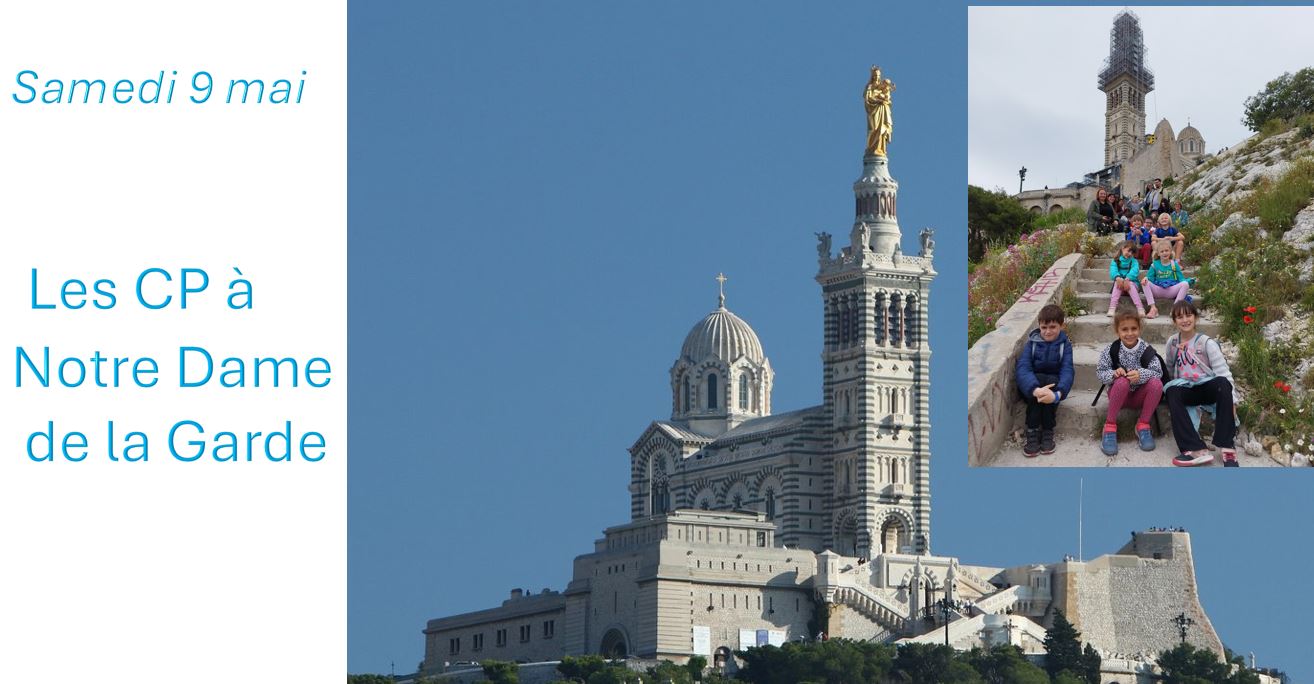Les CP à Notre Dame de la Garde